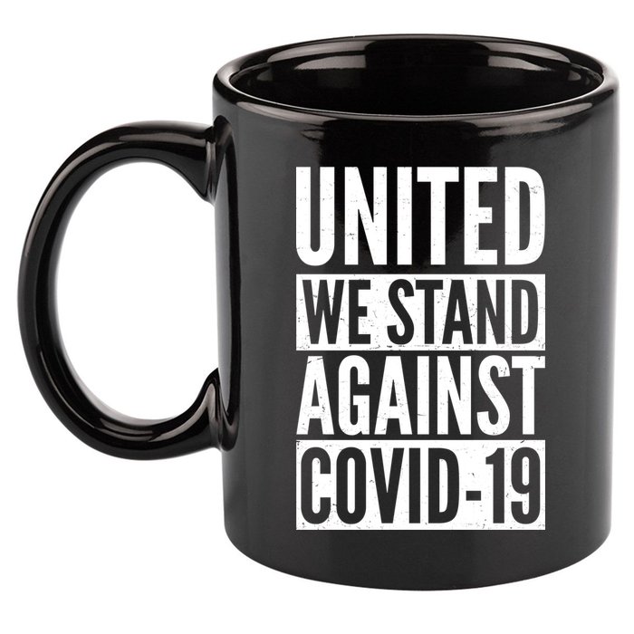 United We Stand Against Covid-19 11oz C Handle Ceramic Mug