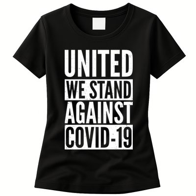 United We Stand Against Covid-19 Womens T-Shirt