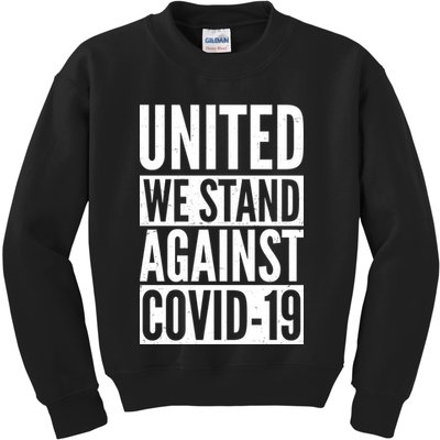 United We Stand Against Covid-19 Kids Sweatshirt