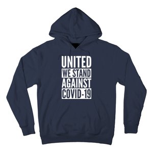 United We Stand Against Covid-19 Hoodie