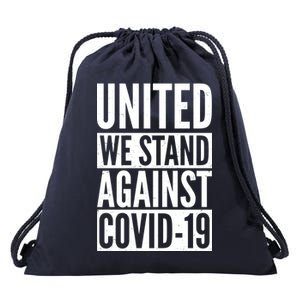 United We Stand Against Covid-19 Drawstring Bag