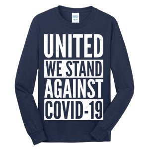 United We Stand Against Covid-19 Tall Long Sleeve T-Shirt