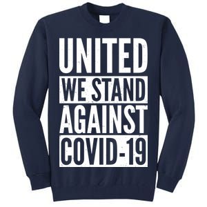 United We Stand Against Covid-19 Tall Sweatshirt