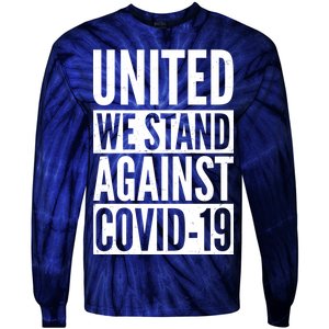 United We Stand Against Covid-19 Tie-Dye Long Sleeve Shirt