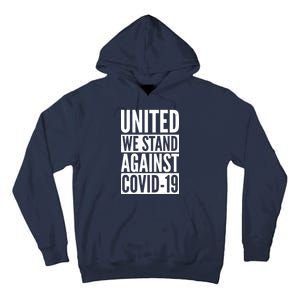 United We Stand Against Covid-19 Tall Hoodie