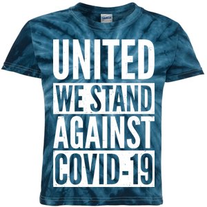 United We Stand Against Covid-19 Kids Tie-Dye T-Shirt