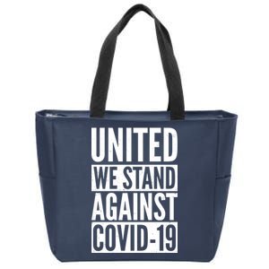 United We Stand Against Covid-19 Zip Tote Bag