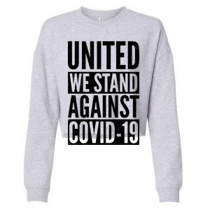 United We Stand Against Covid-19 Cropped Pullover Crew