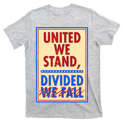 United We Stand Divided T-Shirt