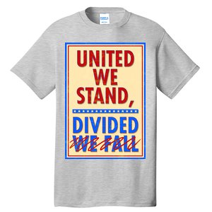 United We Stand Divided Tall T-Shirt