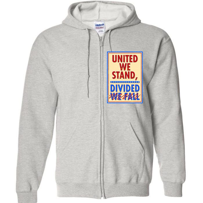 United We Stand Divided Full Zip Hoodie