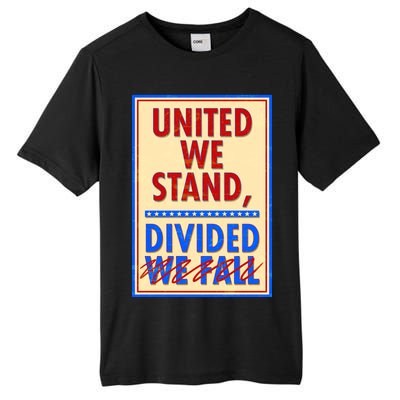 United We Stand Divided Tall Fusion ChromaSoft Performance T-Shirt