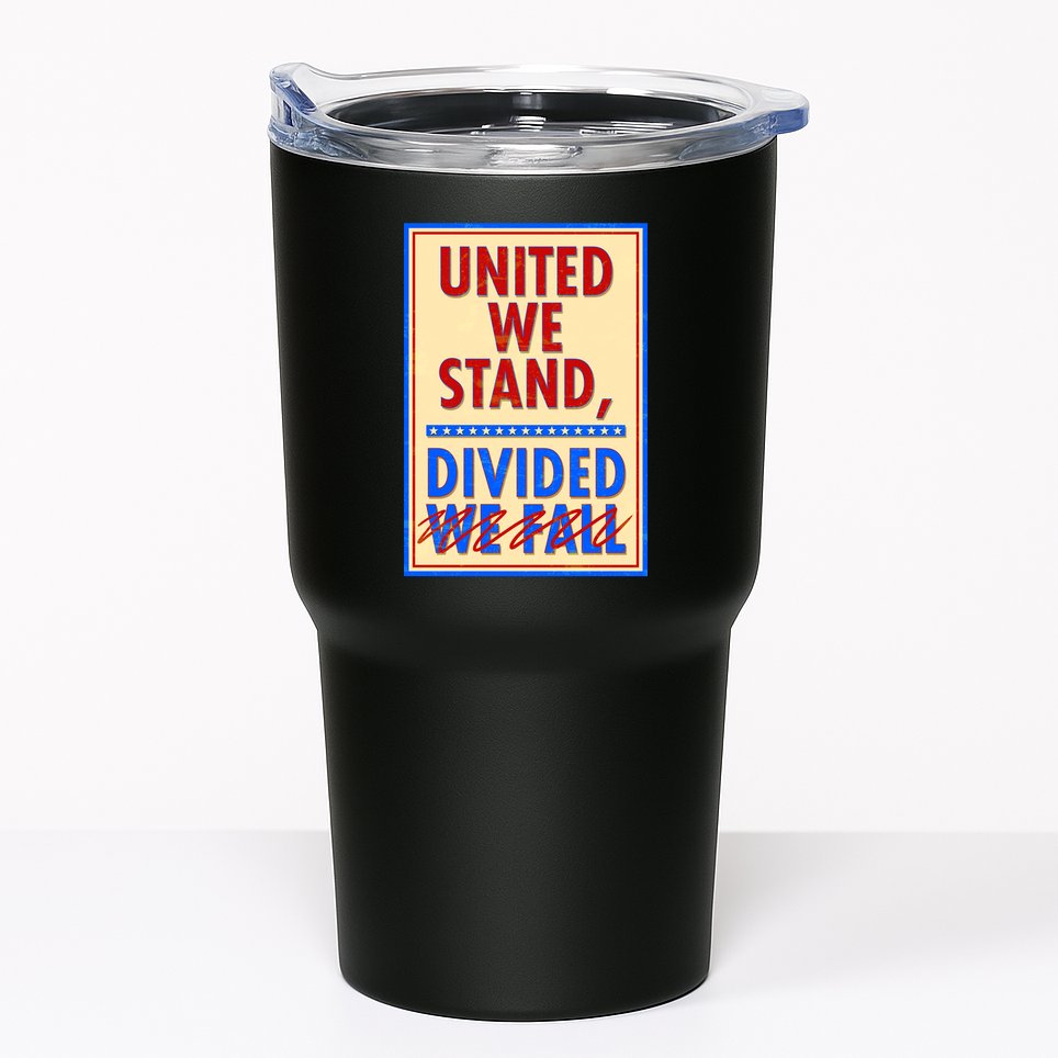 United We Stand Divided Tumbler