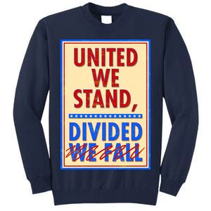 United We Stand Divided Tall Sweatshirt