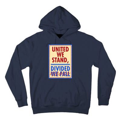 United We Stand Divided Tall Hoodie