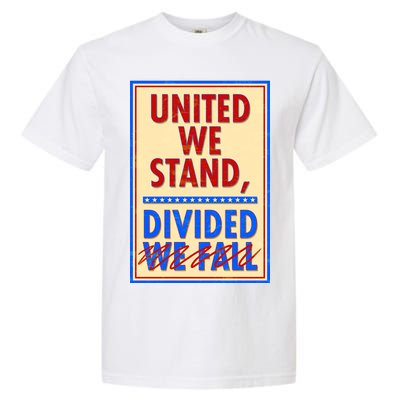 United We Stand Divided Garment-Dyed Heavyweight T-Shirt