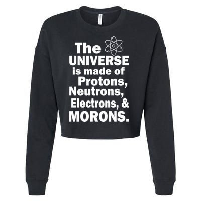 Universe Is Made Of Morons Cropped Pullover Crew