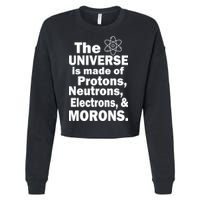 Universe Is Made Of Morons Cropped Pullover Crew