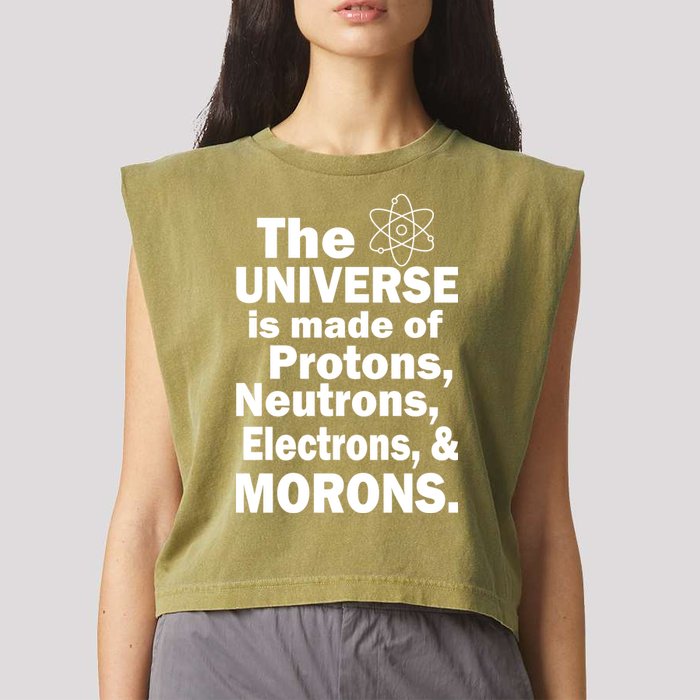 Universe Is Made Of Morons Garment-Dyed Women's Muscle Tee