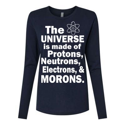 Universe Is Made Of Morons Womens Cotton Relaxed Long Sleeve T-Shirt