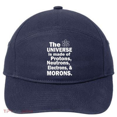 Universe Is Made Of Morons 7-Panel Snapback Hat