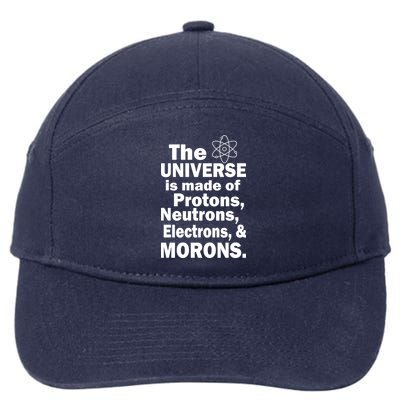 Universe Is Made Of Morons 7-Panel Snapback Hat