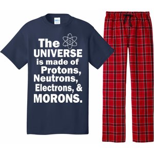 Universe Is Made Of Morons Pajama Set