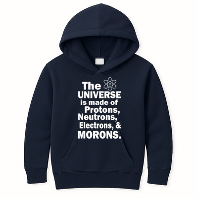 Universe Is Made Of Morons Kids Hoodie