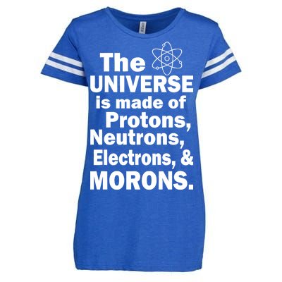 Universe Is Made Of Morons Enza Ladies Jersey Football T-Shirt