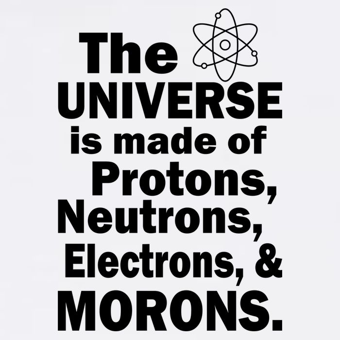 Universe Is Made Of Morons Garment-Dyed Sweatshirt