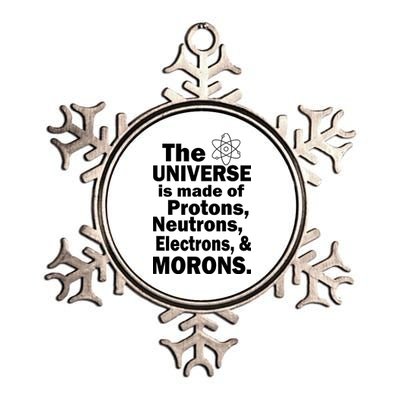 Universe Is Made Of Morons Metallic Star Ornament