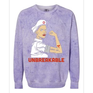 Unbreakable Nurse Life LPN RN Funny Nursing Gift Mothers Day Colorblast Crewneck Sweatshirt