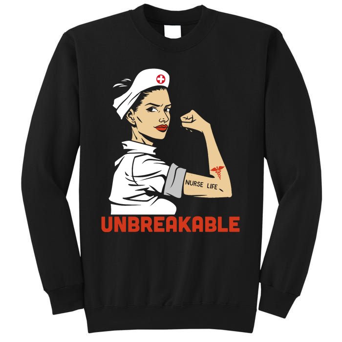 Unbreakable Nurse Life LPN RN Funny Nursing Gift Mothers Day Sweatshirt