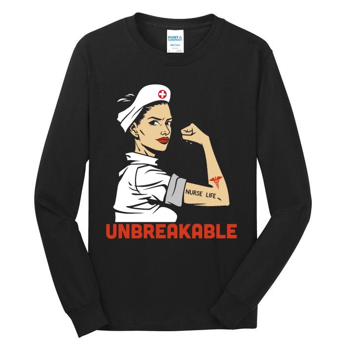 Unbreakable Nurse Life LPN RN Funny Nursing Gift Mothers Day Tall Long Sleeve T-Shirt