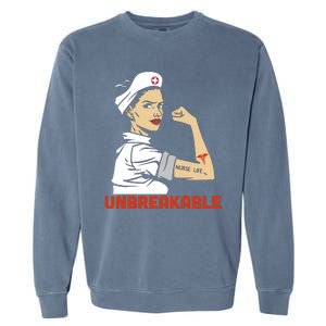 Unbreakable Nurse Life LPN RN Funny Nursing Gift Mothers Day Garment-Dyed Sweatshirt