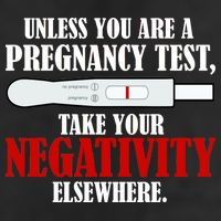 Unless You Are a Pregnancy Test Take Your Negativity Elsewhere Cool Comfort Performance Bucket Hat