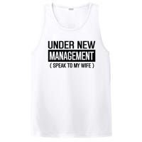 Under New Management Speak To My Wife PosiCharge Competitor Tank