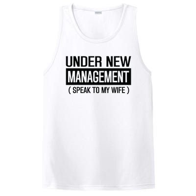 Under New Management Speak To My Wife PosiCharge Competitor Tank