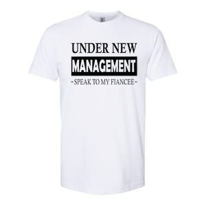 Under New Management For Fiance Engagement For Him Male Softstyle CVC T-Shirt