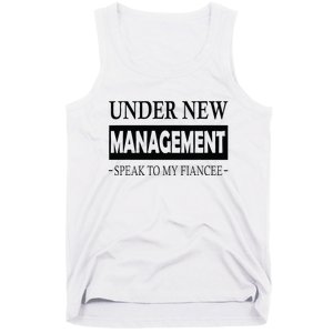 Under New Management For Fiance Engagement For Him Male Tank Top