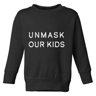 Unmask Our Kids Toddler Sweatshirt