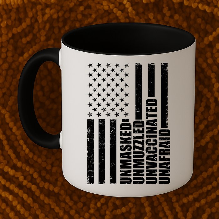 Unmasked Unmuzzled Unvaccinated Unafraid US Flag Mug