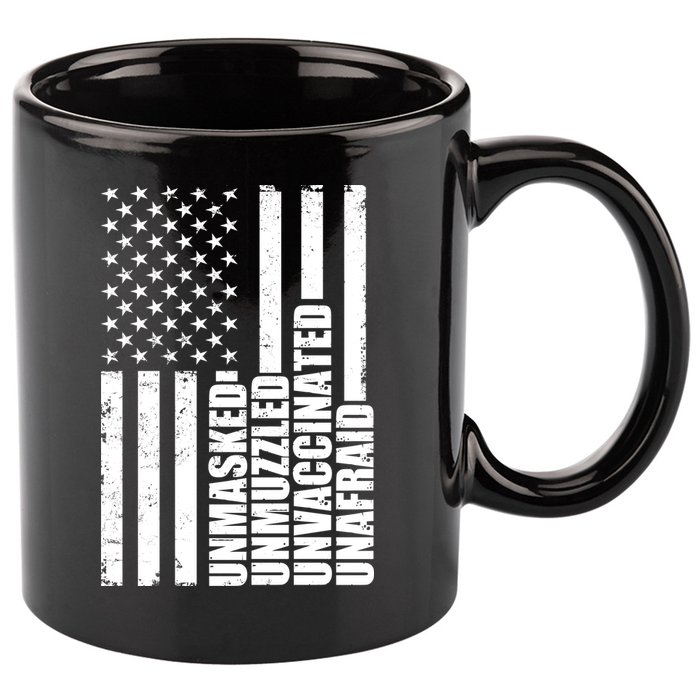 Unmasked Unmuzzled Unvaccinated Unafraid US Flag 11oz C Handle Ceramic Mug