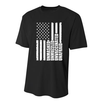 Unmasked Unmuzzled Unvaccinated Unafraid US Flag Youth Performance Sprint T-Shirt