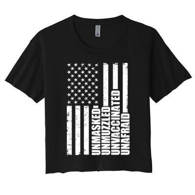 Unmasked Unmuzzled Unvaccinated Unafraid US Flag Crop Top