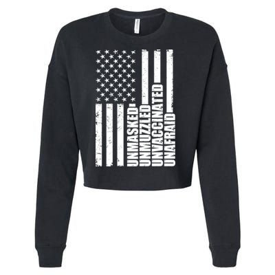 Unmasked Unmuzzled Unvaccinated Unafraid US Flag Cropped Pullover Crew