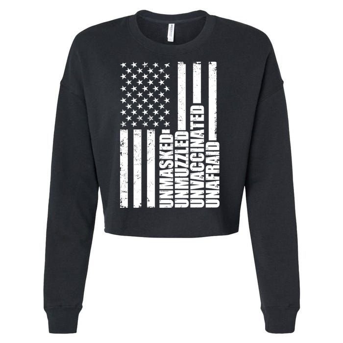 Unmasked Unmuzzled Unvaccinated Unafraid US Flag Cropped Pullover Crew