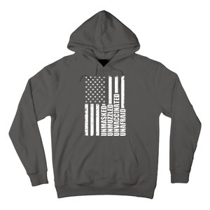 Unmasked Unmuzzled Unvaccinated Unafraid US Flag Hoodie