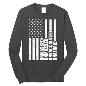 Unmasked Unmuzzled Unvaccinated Unafraid US Flag Long Sleeve Shirt