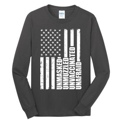 Unmasked Unmuzzled Unvaccinated Unafraid US Flag Tall Long Sleeve T-Shirt